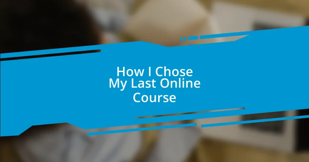 How I Chose My Last Online Course