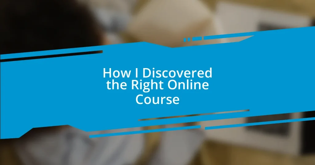 How I Discovered the Right Online Course