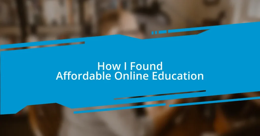 How I Found Affordable Online Education