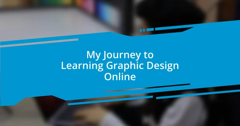 My Journey to Learning Graphic Design Online