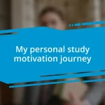 My personal study motivation journey