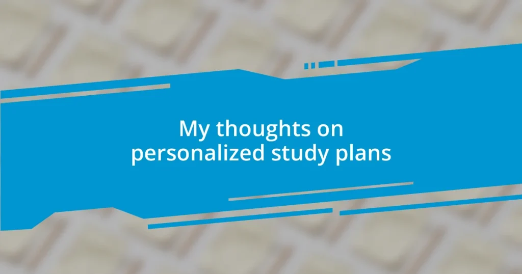 My thoughts on personalized study plans