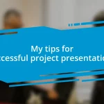 My tips for successful project presentations