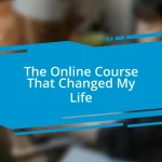 The Online Course That Changed My Life