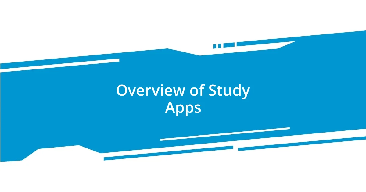 Overview of Study Apps